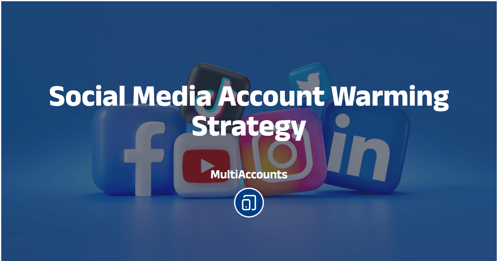 Social Media Account Warming Strategy