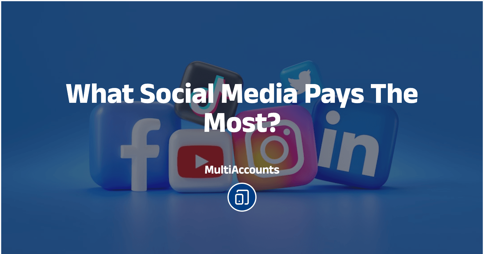 What Social Media Pays The Most?