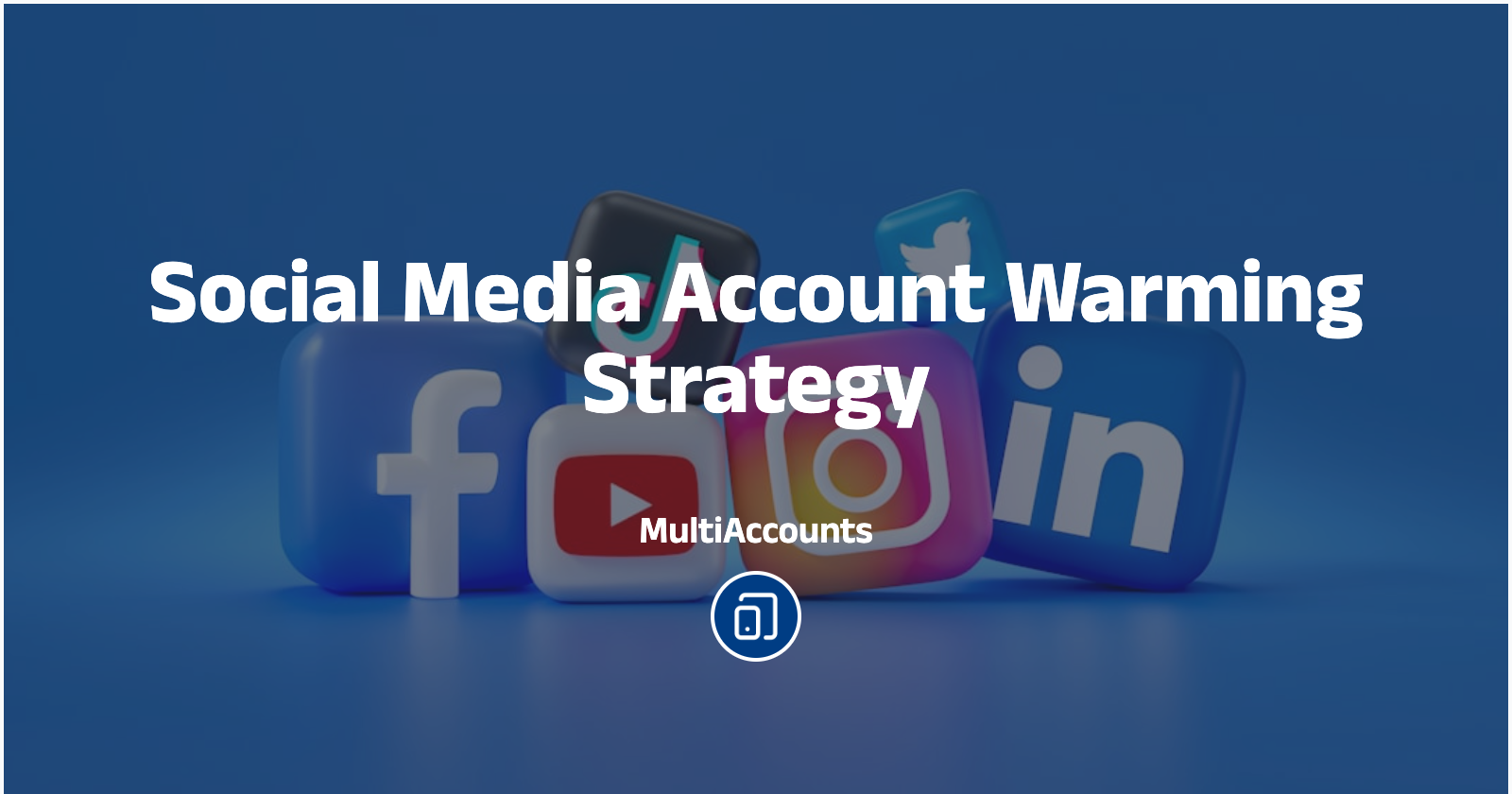 Social Media Account Warming Strategy
