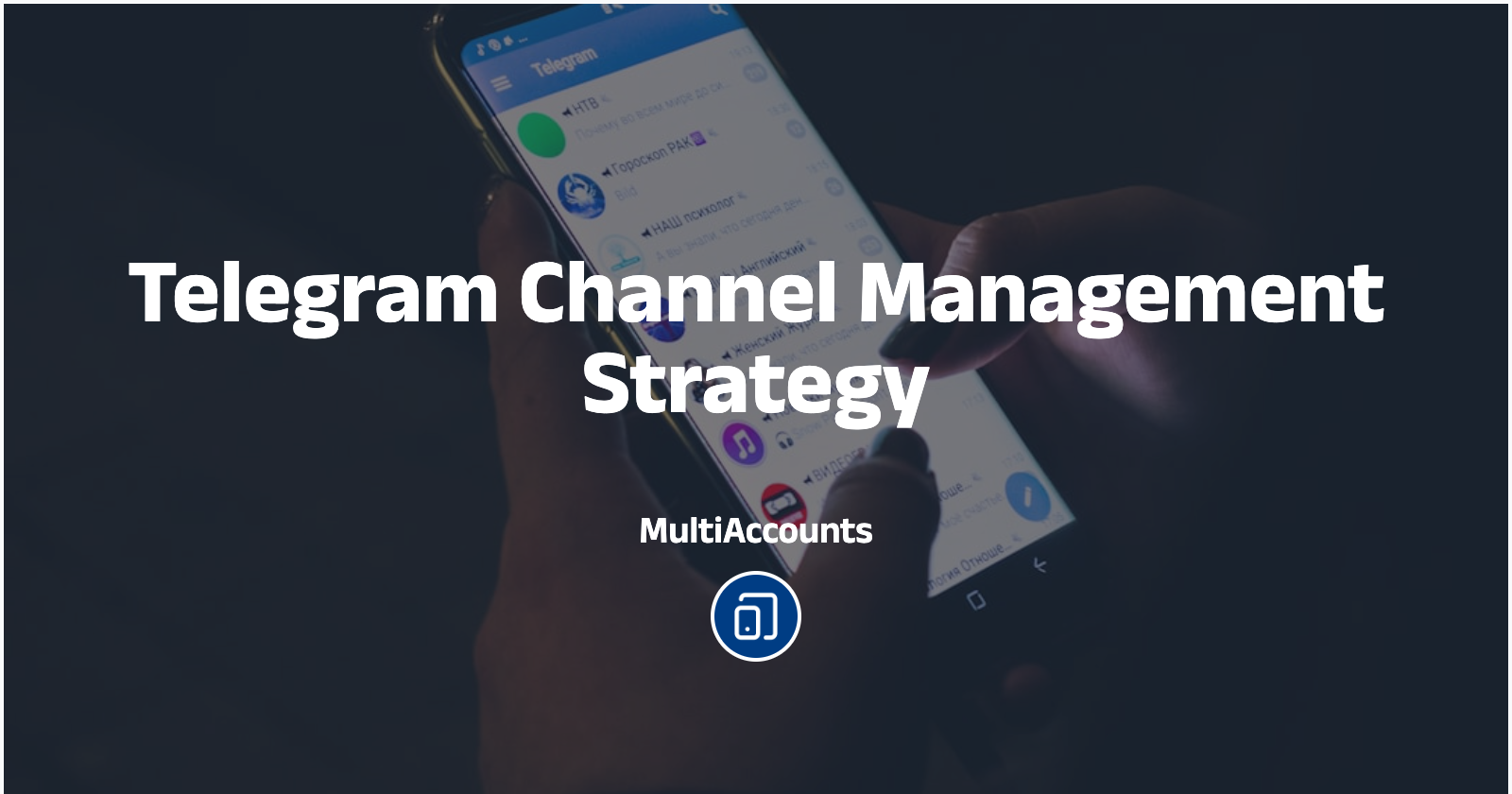 Telegram Channel Management Strategy