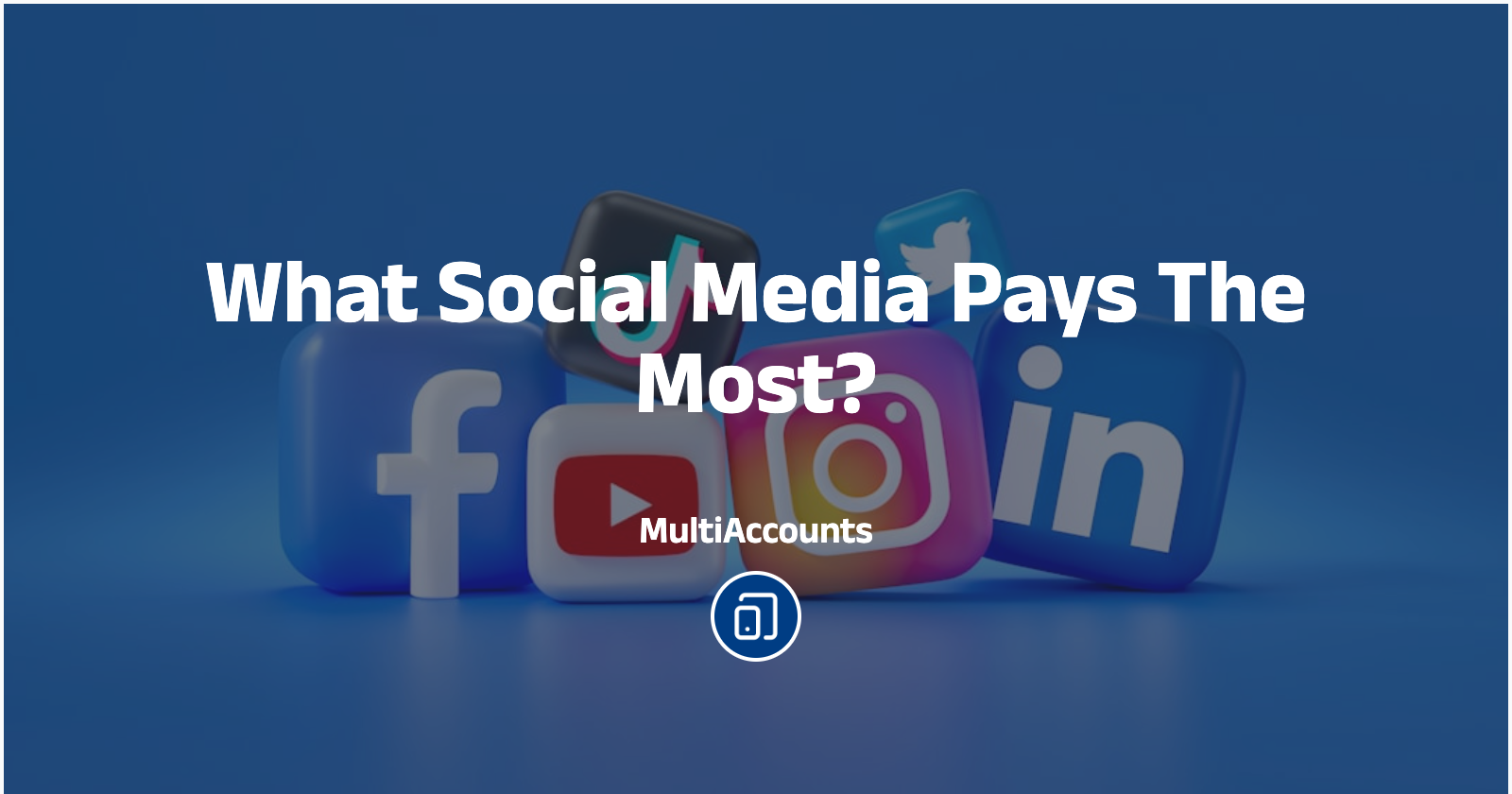 What Social Media Pays The Most?